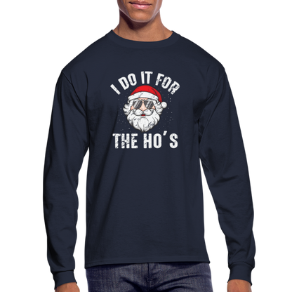 I Do It for the Ho's (Christmas) Funny Santa Long Sleeve T-Shirt - navy