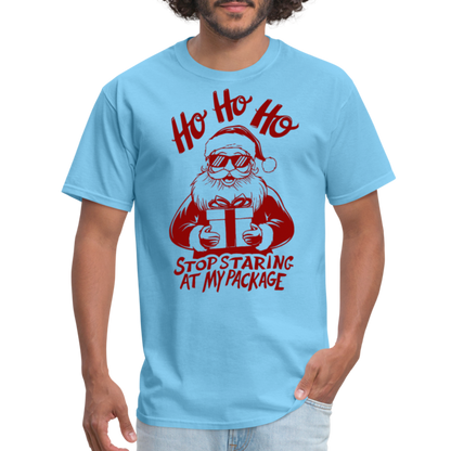 Ho Ho Ho Stop Staring Ay My Package (Funny Christmas Santa) T-Shirt - aquatic blue