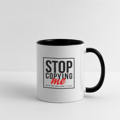 Stop Copying Me Coffee Mug - white/black