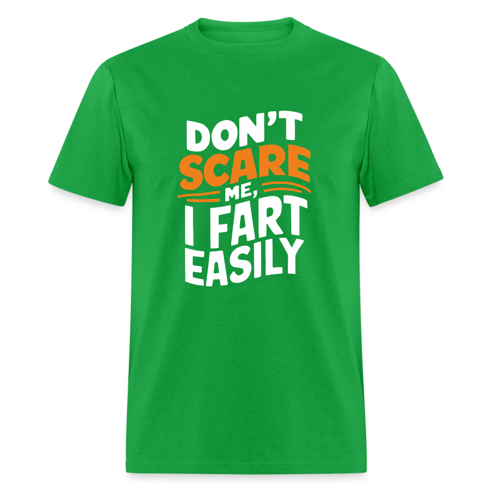 Don't Scare Me I Fart Easily ( Fart Humor) T-Shirt - bright green