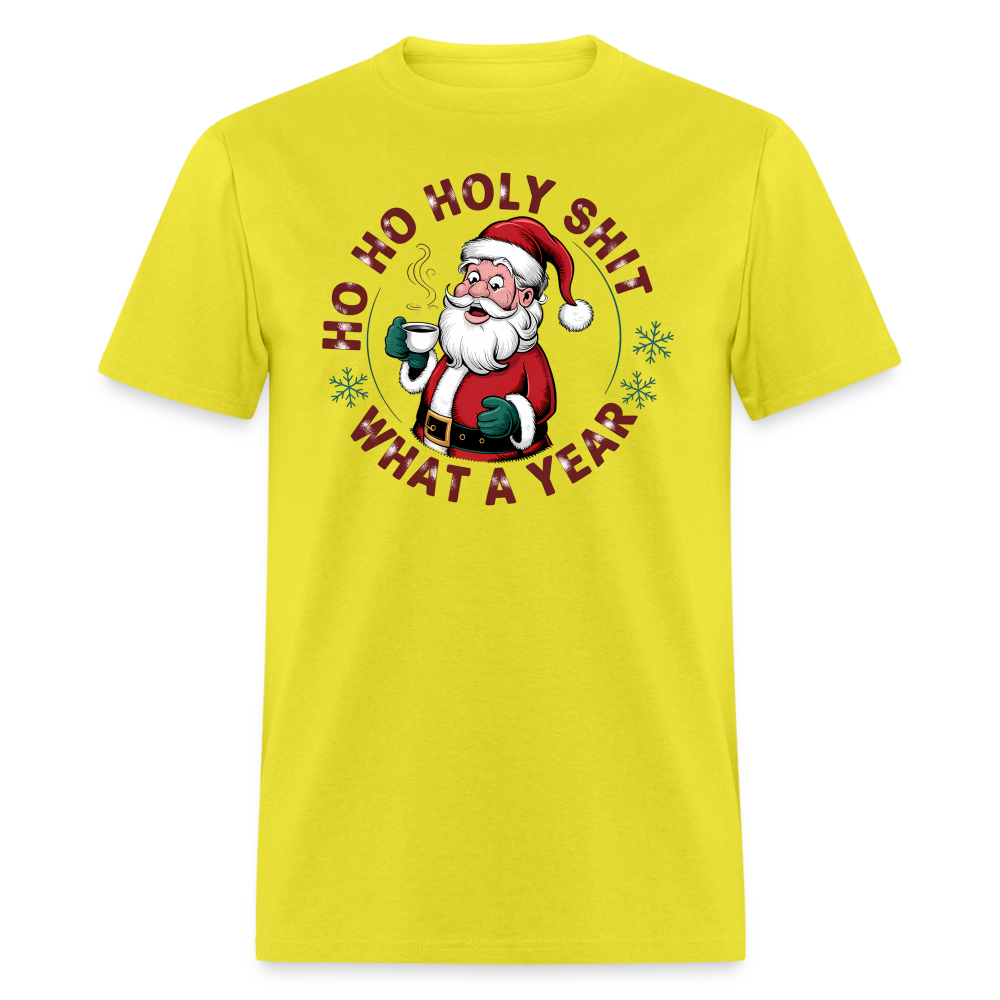 Ho Ho Holy Shit What A Year (Funny Christmas Santa) T-Shirt - yellow