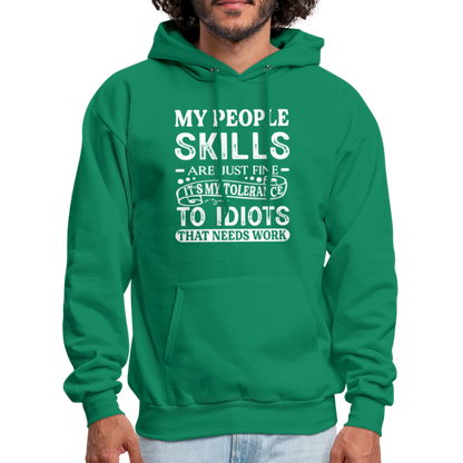 It's My Tolerance To Idiots That Needs Work Hoodie - kelly green