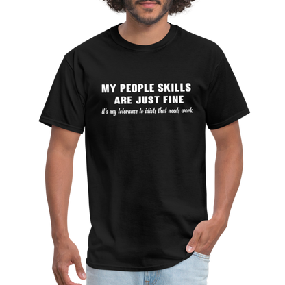 It's My Tolerance To Idiots That Needs Work T-Shirt - black