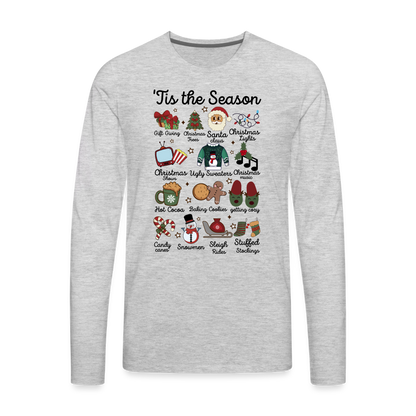 Tis The Season (Christmas) Men's Premium Long Sleeve T-Shirt - heather gray