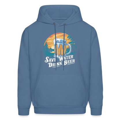 Save Water Drink Beer (Funny Drinking) Hoodie - denim blue