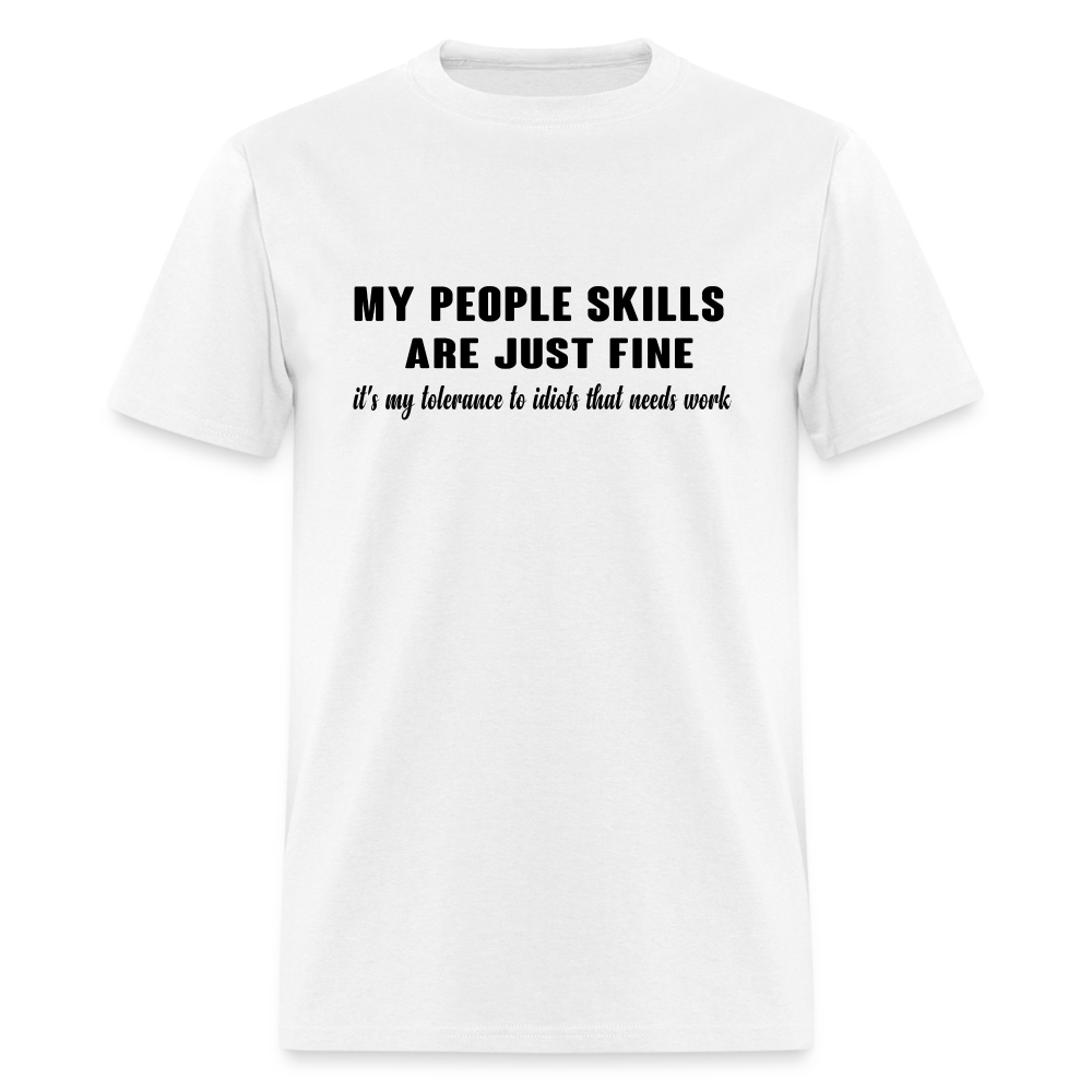 It's My Tolerance To Idiots That Needs Work T-Shirt - white