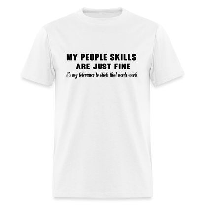 It's My Tolerance To Idiots That Needs Work T-Shirt - white