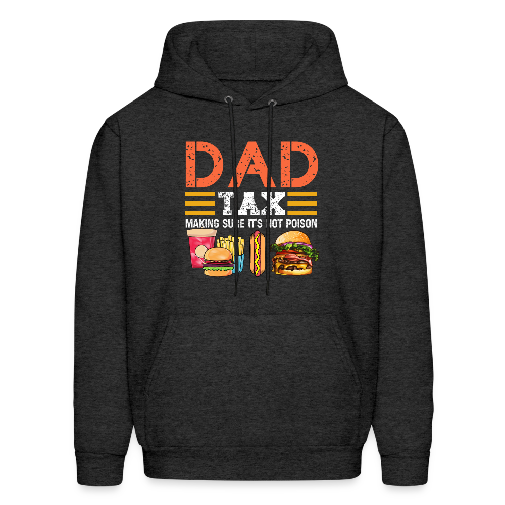 Dad Tax (Making Sure It's Not Poison) Hoodie - charcoal grey