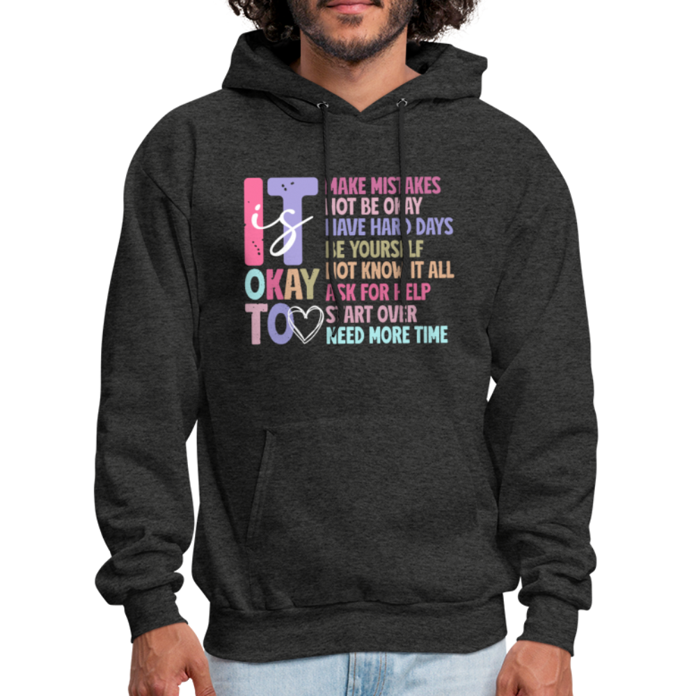 It Is Ok (Motivation Support) Hoodie - charcoal grey