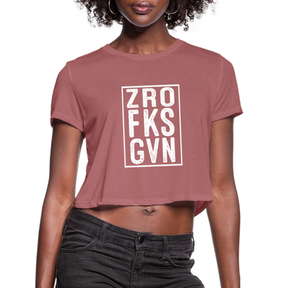 ZRO FKS GVN (Zero Fucks Given) Women's Cropped T-Shirt - mauve