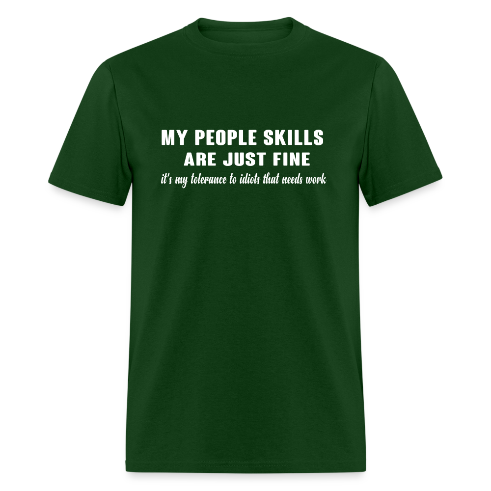 It's My Tolerance To Idiots That Needs Work T-Shirt - forest green