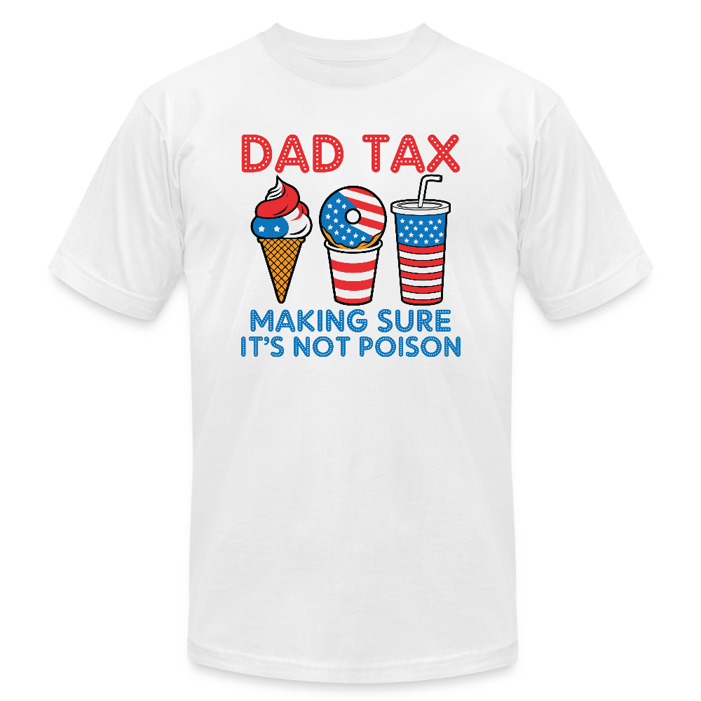 Dad Tax (Red White Blue) T-Shirt Bella Canvas - white