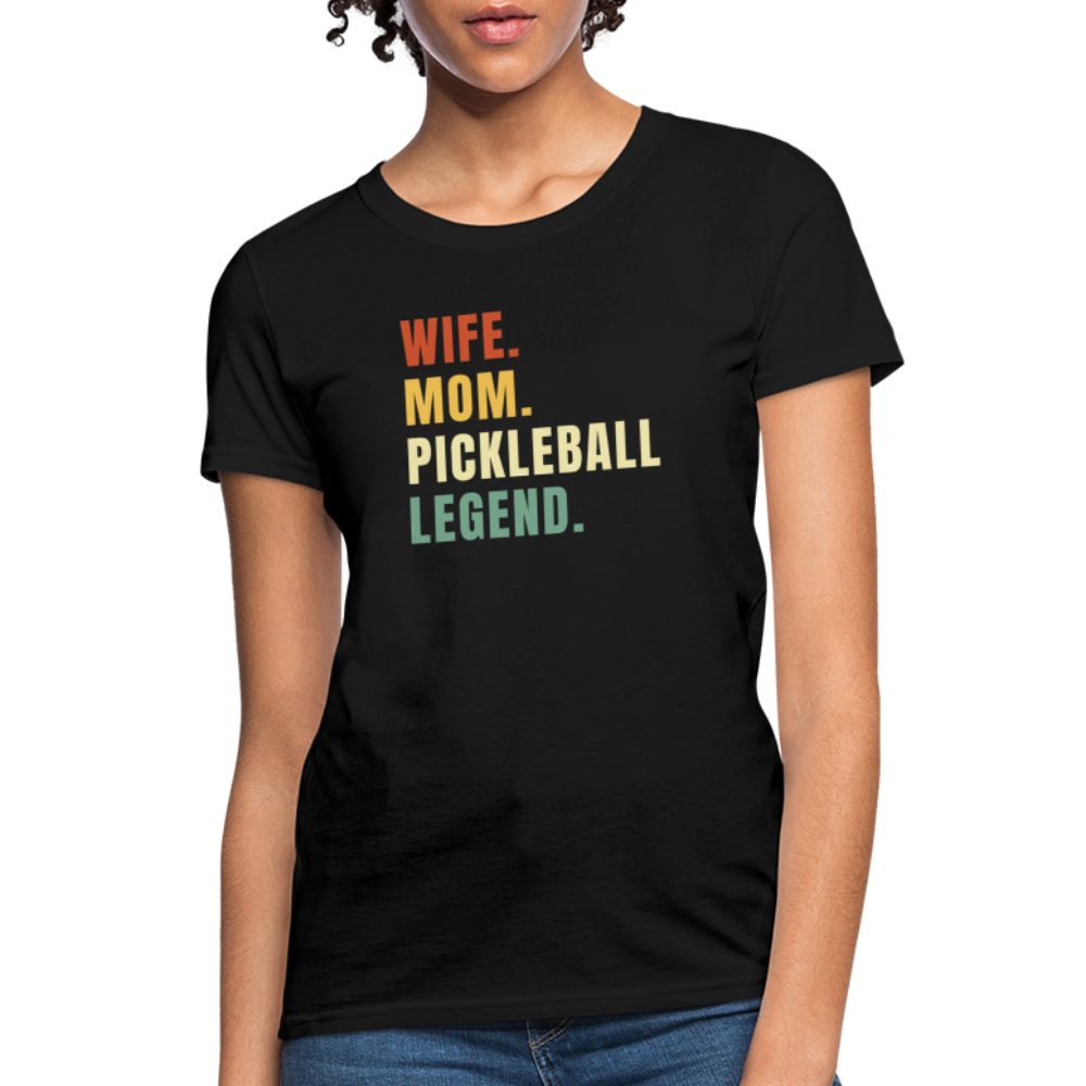 Wife Mom Pickleball Legend Women's Contoured T-Shirt - black