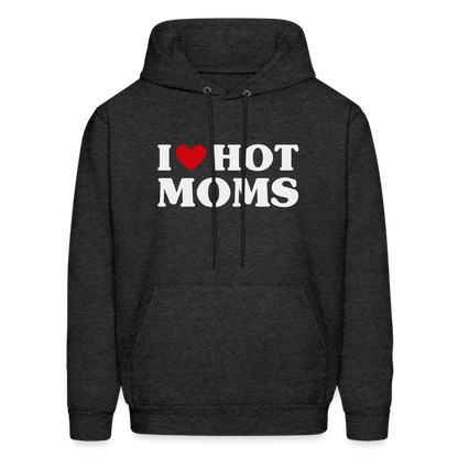 I Heart Hot Moms (Funny I Love Hot Moms) Hoodie - charcoal grey