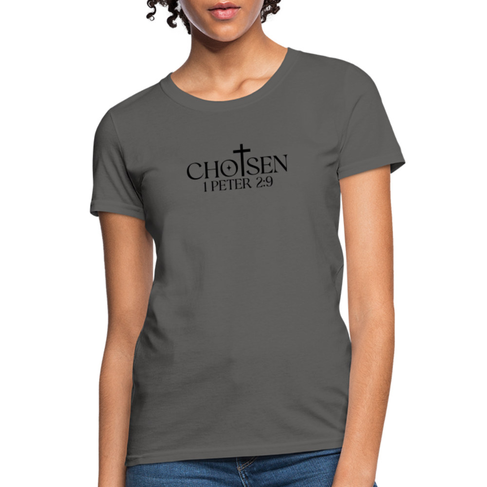 Chosen 1 Peter 2:9 Women's T-Shirt - charcoal