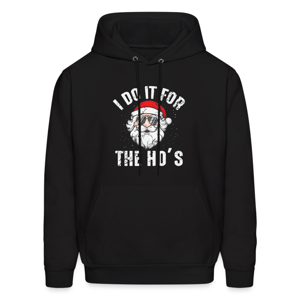 I Do It for the Ho's (Christmas) Funny Santa Hoodie - black