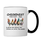 Chickenist Coffee Mug – Chickens Are Better Than People