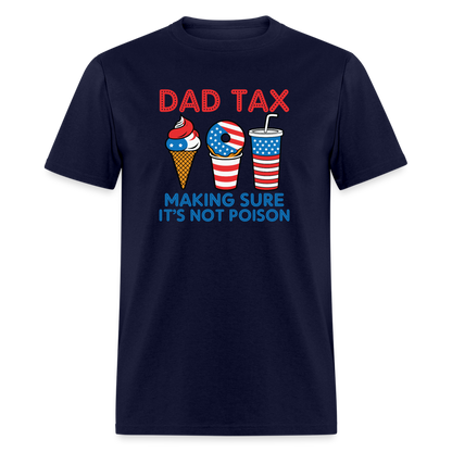 Dad Tax T-Shirt (Red White Blue) - navy