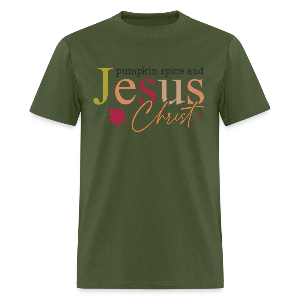 Pumpkin Spice and Jesus Christ T-Shirt - military green