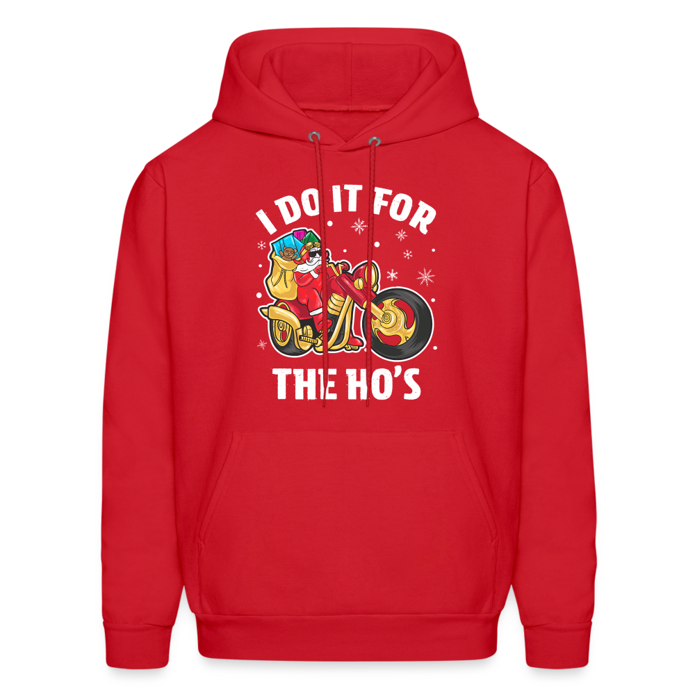 Christmas Biker Santa Riding Motorcycle I Do It For The Ho's Hoodie - red
