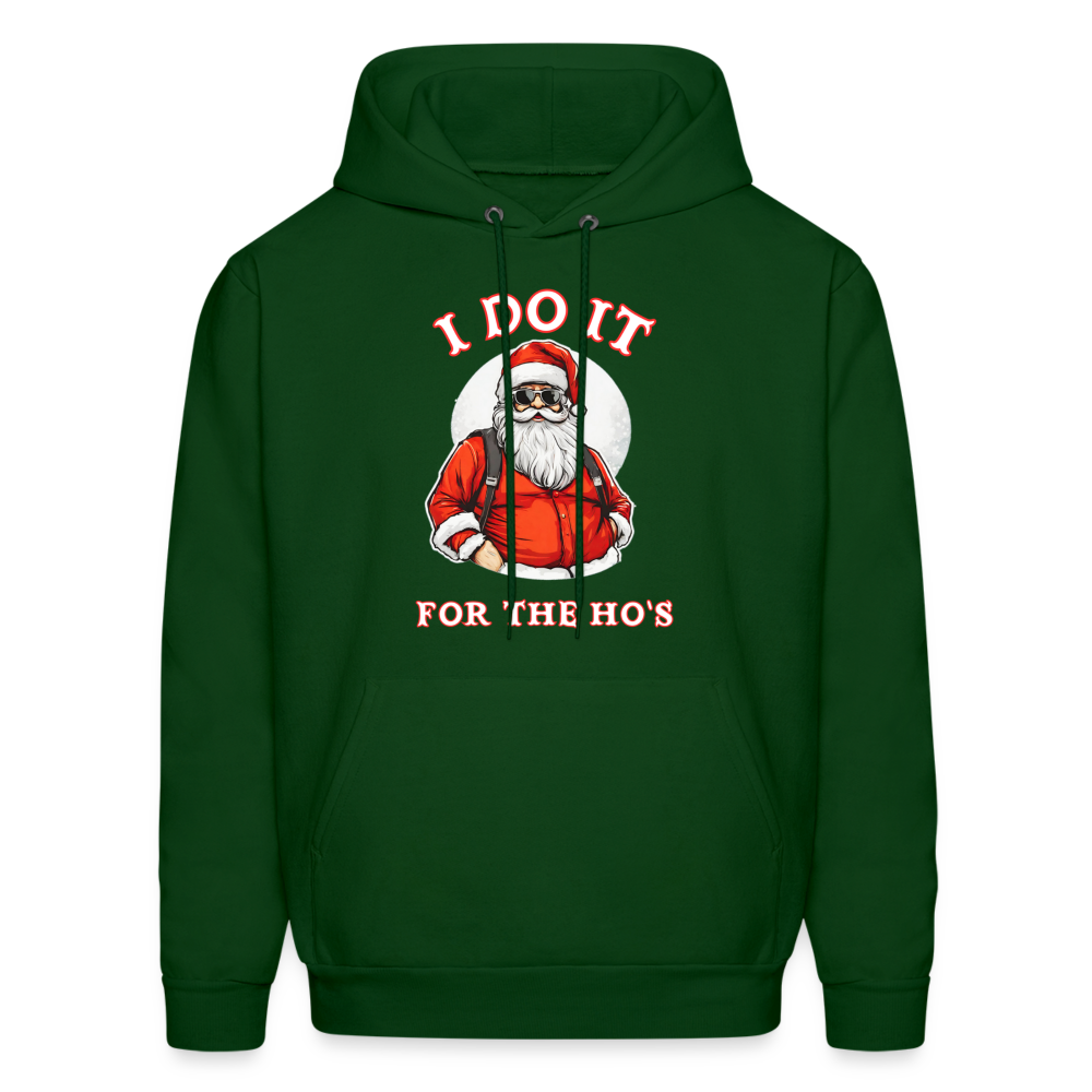 Santa - I Do It for the Ho's Hoodie - forest green