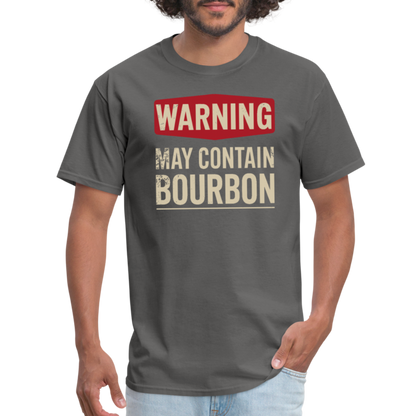 Warning May Contain Bourbon T-Shirt - charcoal