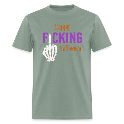 Happy Fcking Halloween T-Shirt - sage