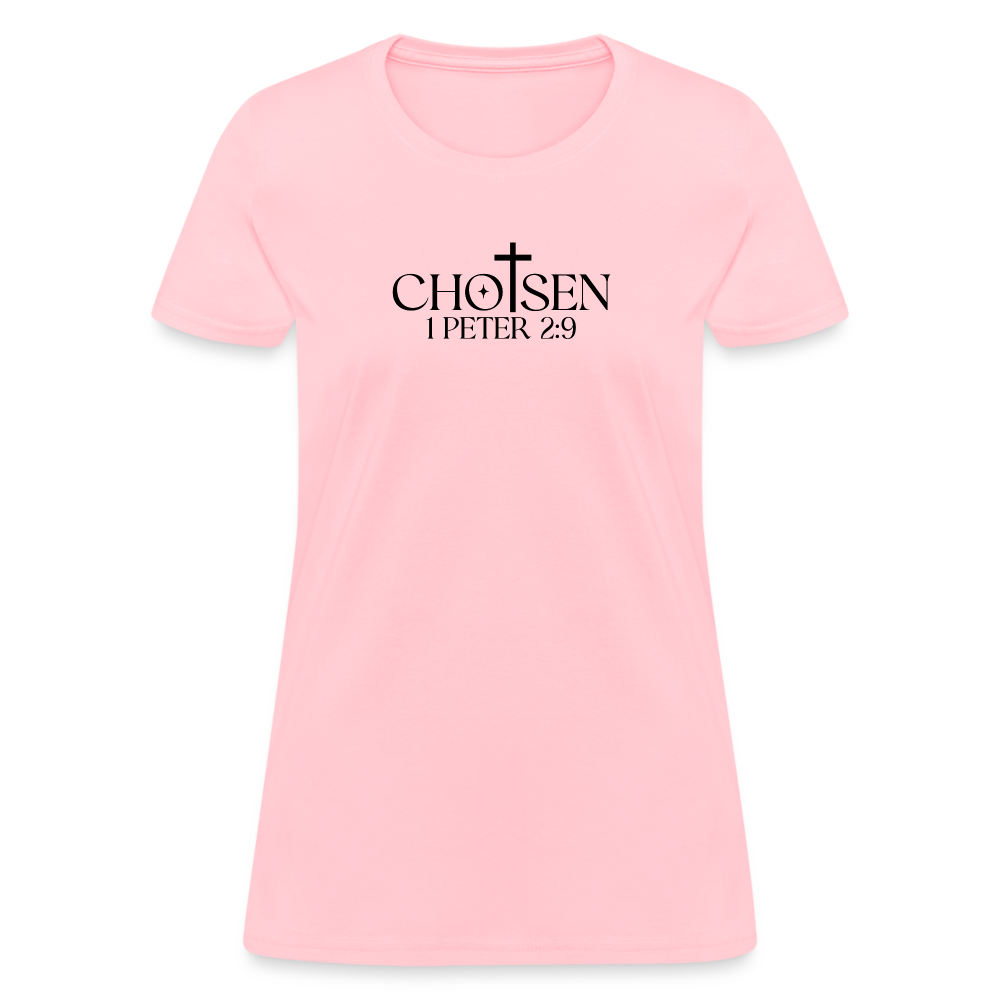 Chosen 1 Peter 2:9 Women's T-Shirt - pink