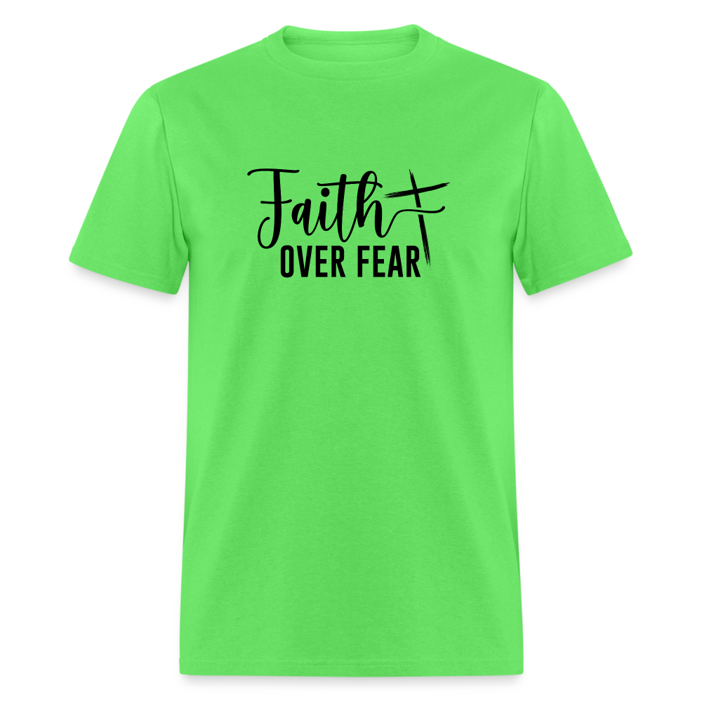 Faith Over Fear T-Shirt - kiwi