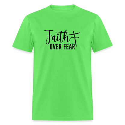 Faith Over Fear T-Shirt - kiwi