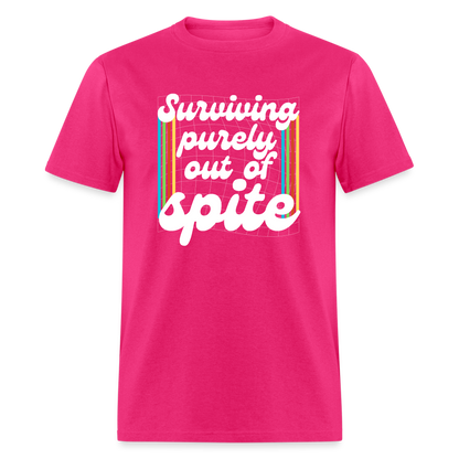 Surviving Purely Out Of Spite T-Shirt - fuchsia