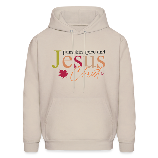 Pumpkin Spice and Jesus Christ Hoodie - Sand