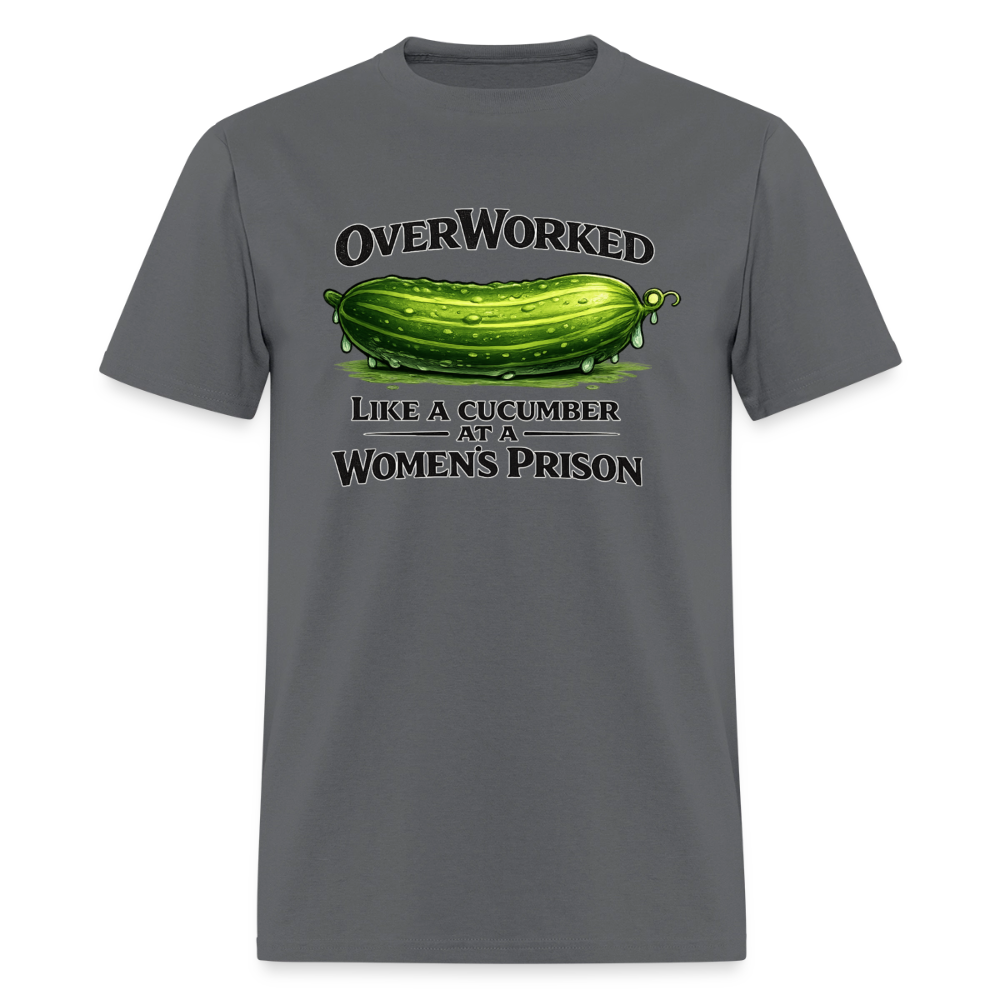 OverWorked Like a Cucumber Funny Adult Humor T-Shirt Color: Charcoal