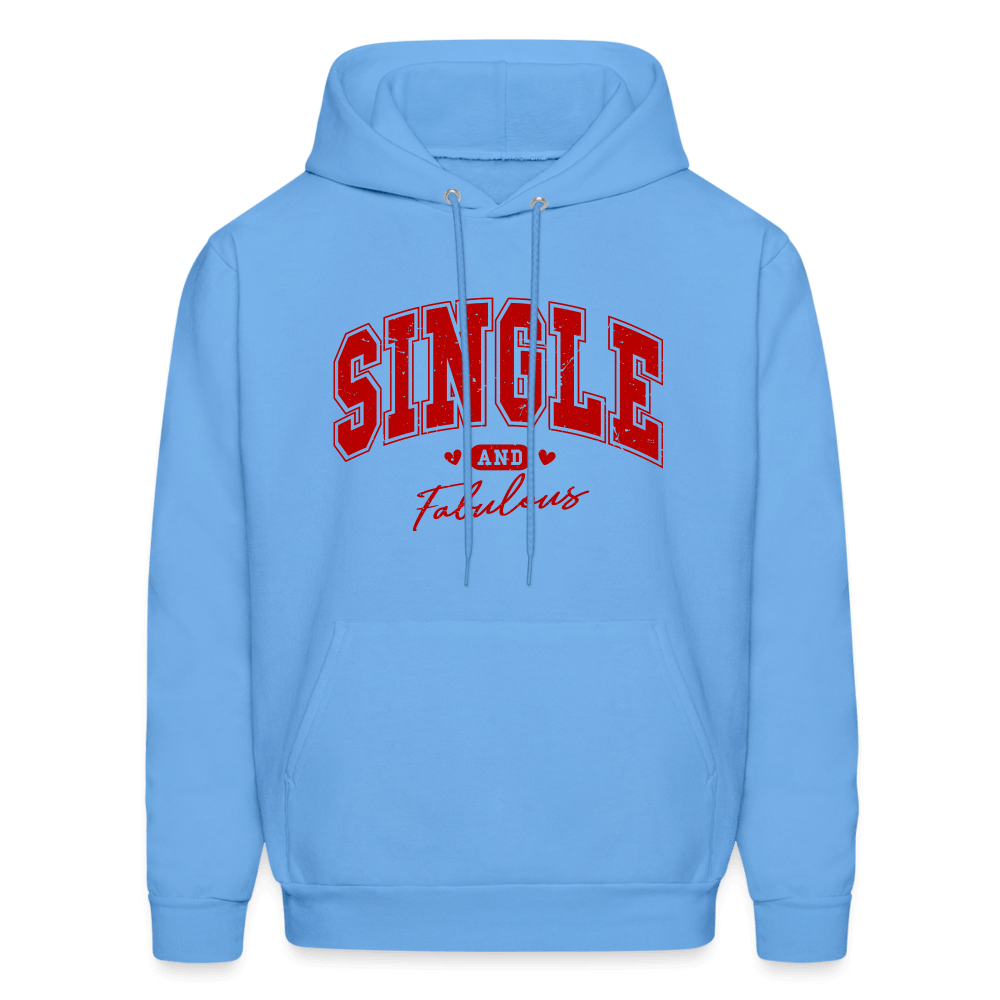 Single and Fabulous Hoodie - carolina blue