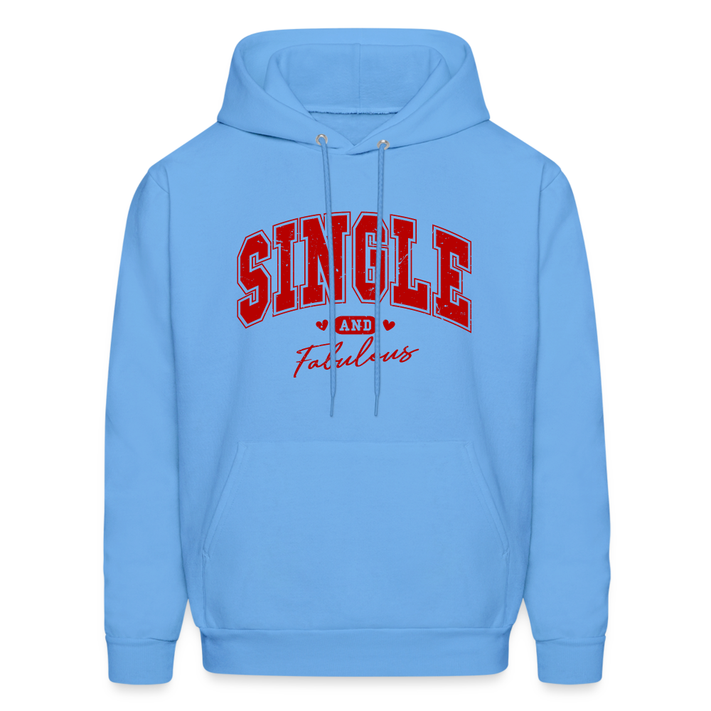 Single and Fabulous Hoodie - carolina blue