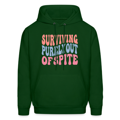 Surviving Purely Out Of Spite Hoodie - forest green