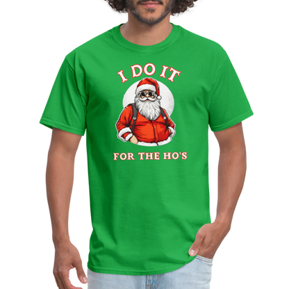 Santa - I Do It for the Ho's T-Shirt - bright green