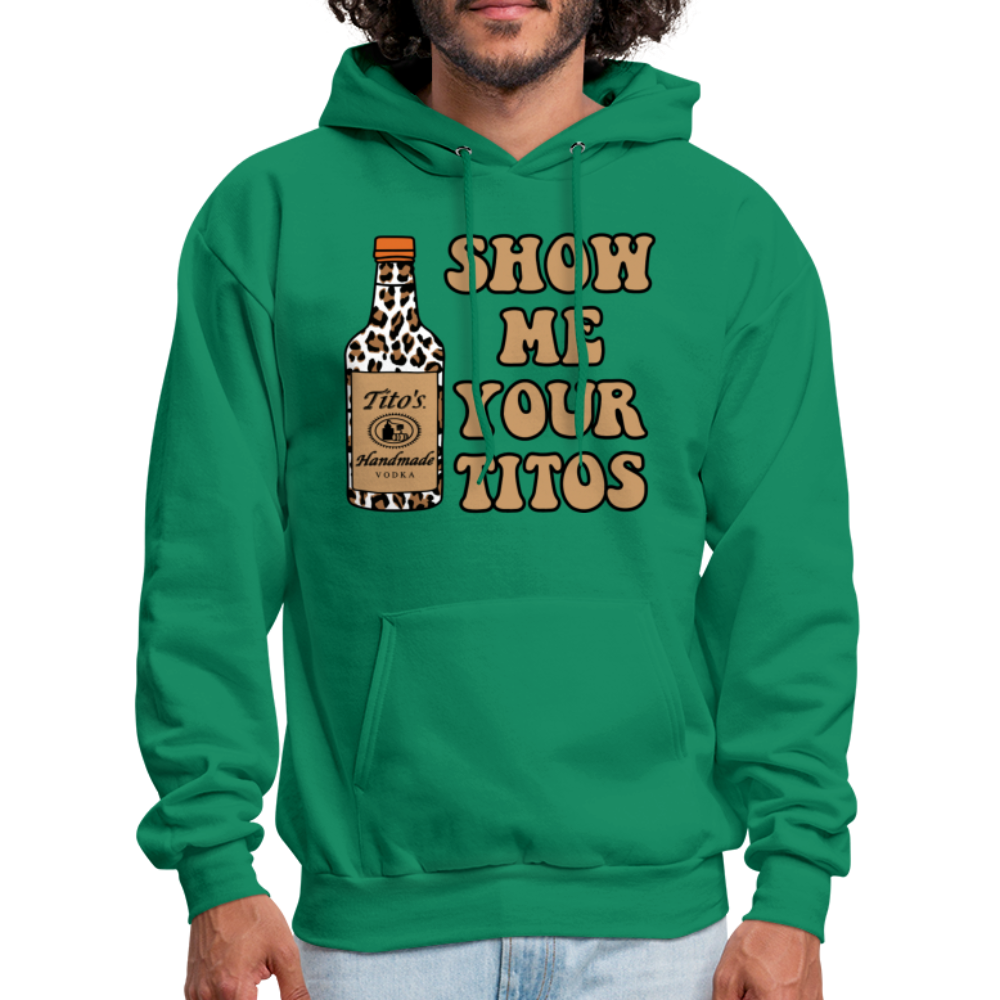 Funny Vodka (Show Me Your Tito's) Hoodie - kelly green