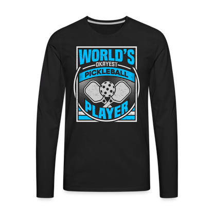 World's Okayest Pickleball Player Men's Premium Long Sleeve T-Shirt - black