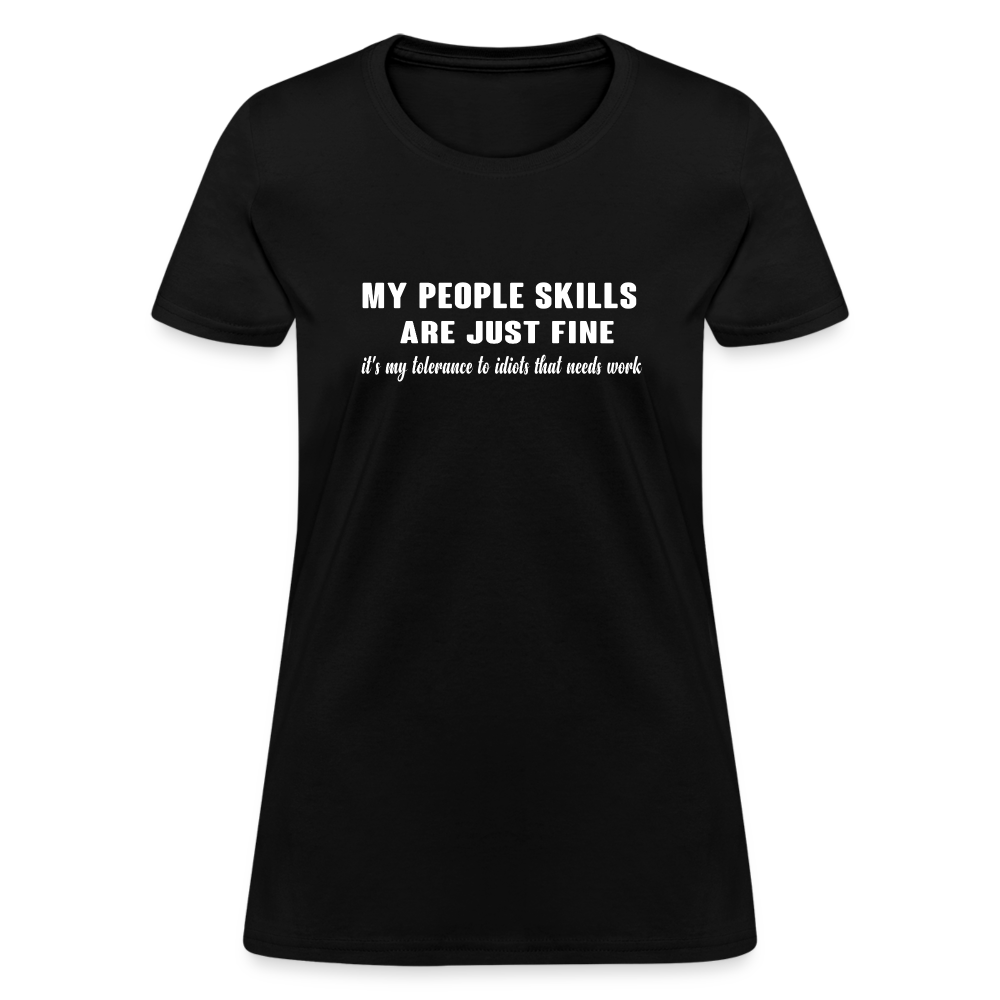 It's My Tolerance To Idiots That Needs Work Women's T-Shirt - black