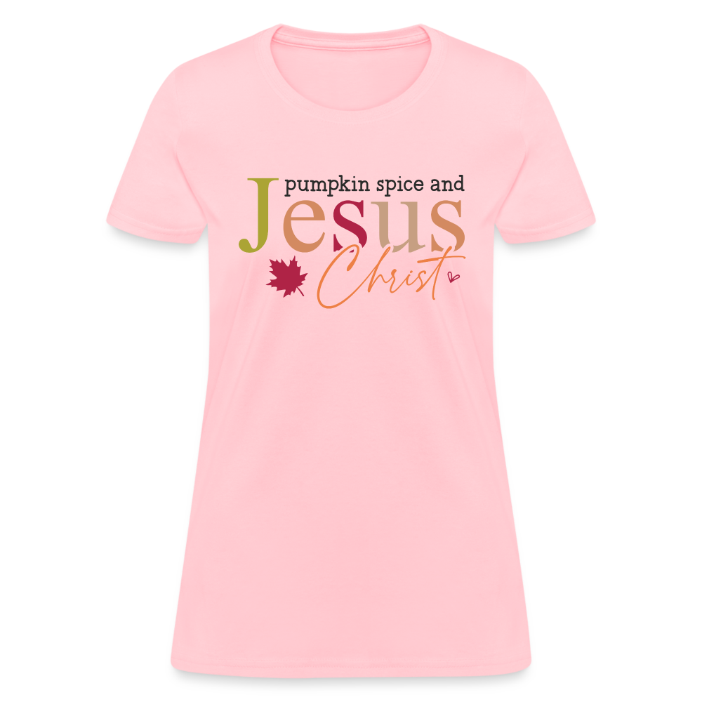 Pumpkin Spice and Jesus Christ Women's Contoured T-Shirt - pink