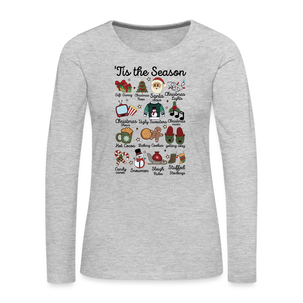 Tis The Season (Christmas) Women's Premium Long Sleeve T-Shirt - heather gray