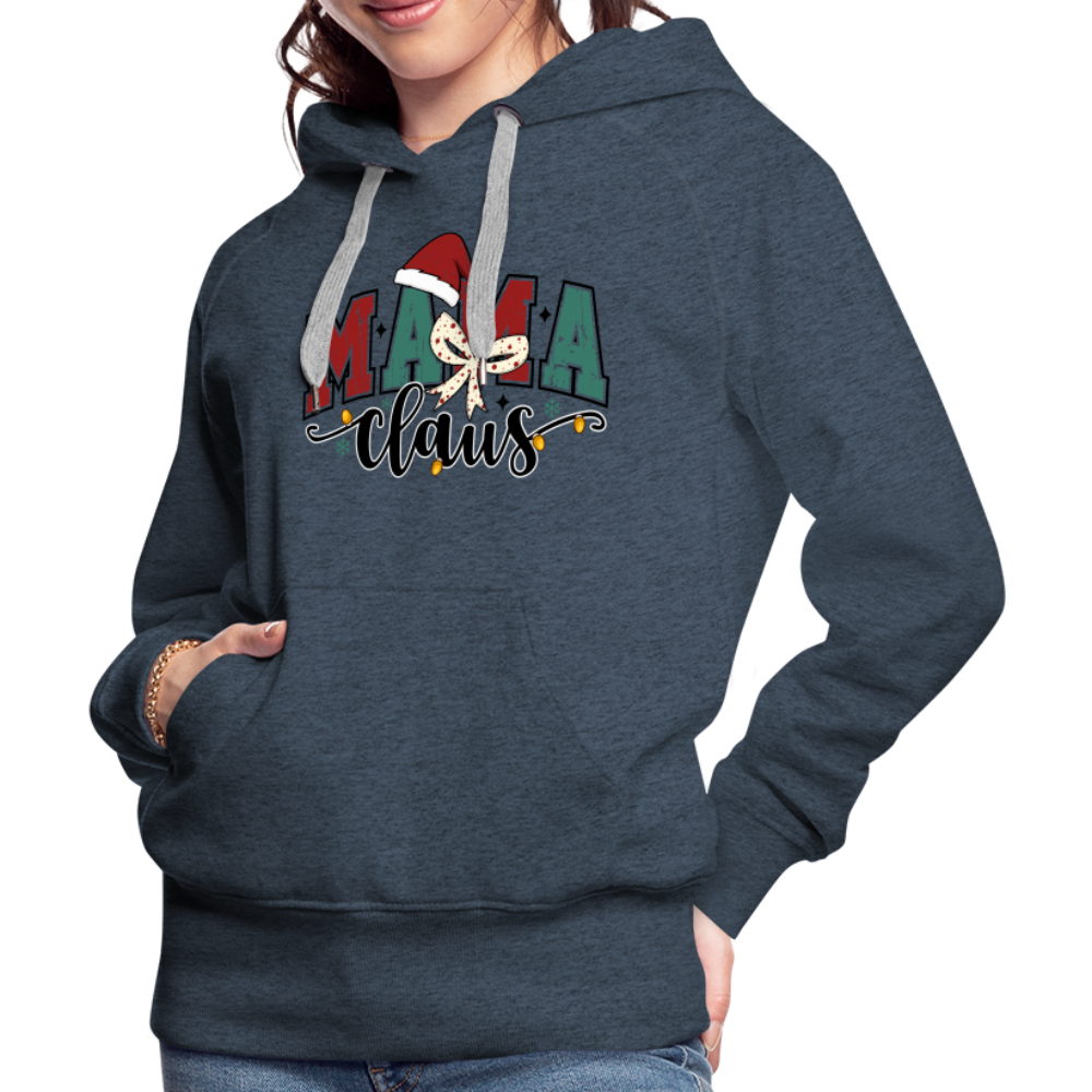 Mama Claus Women’s Premium Hoodie - heather denim