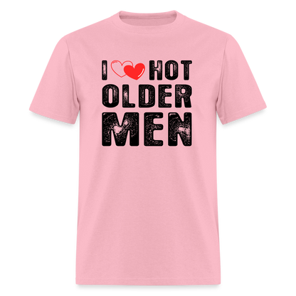 I Heart Hot Older Men (I Love Hot Older Men) T-Shirt - pink