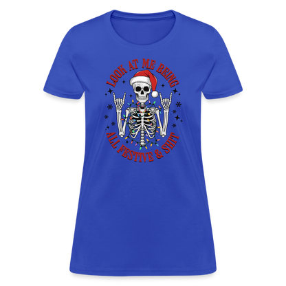 Look At Me Being All Festive and Shit (Christmas) Women's Contoured T-Shirt - royal blue