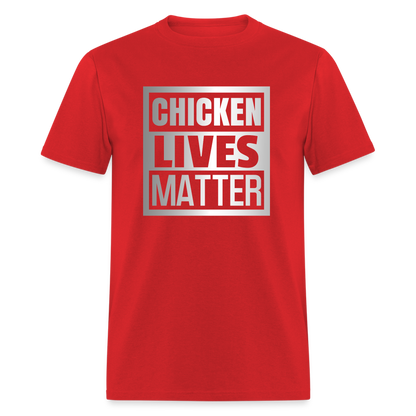 Chicken Lives Matter T-Shirt - red