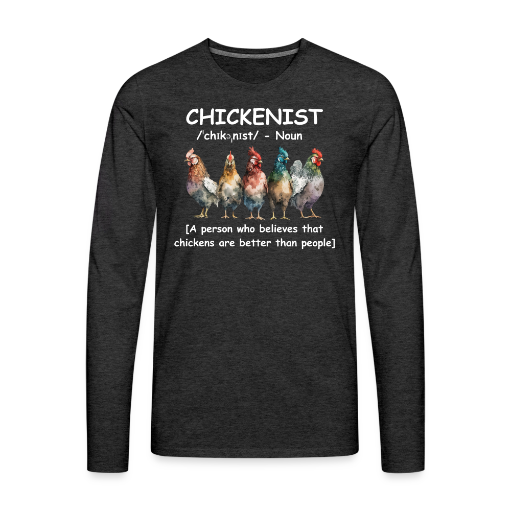 Chickenist Men's Premium Long Sleeve T-Shirt - charcoal grey