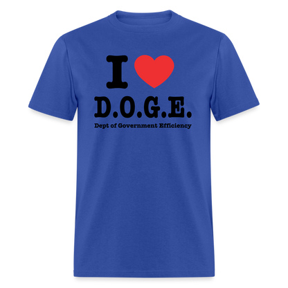 I Heart DOGE (Dept of Government Efficiency) T-Shirt - royal blue