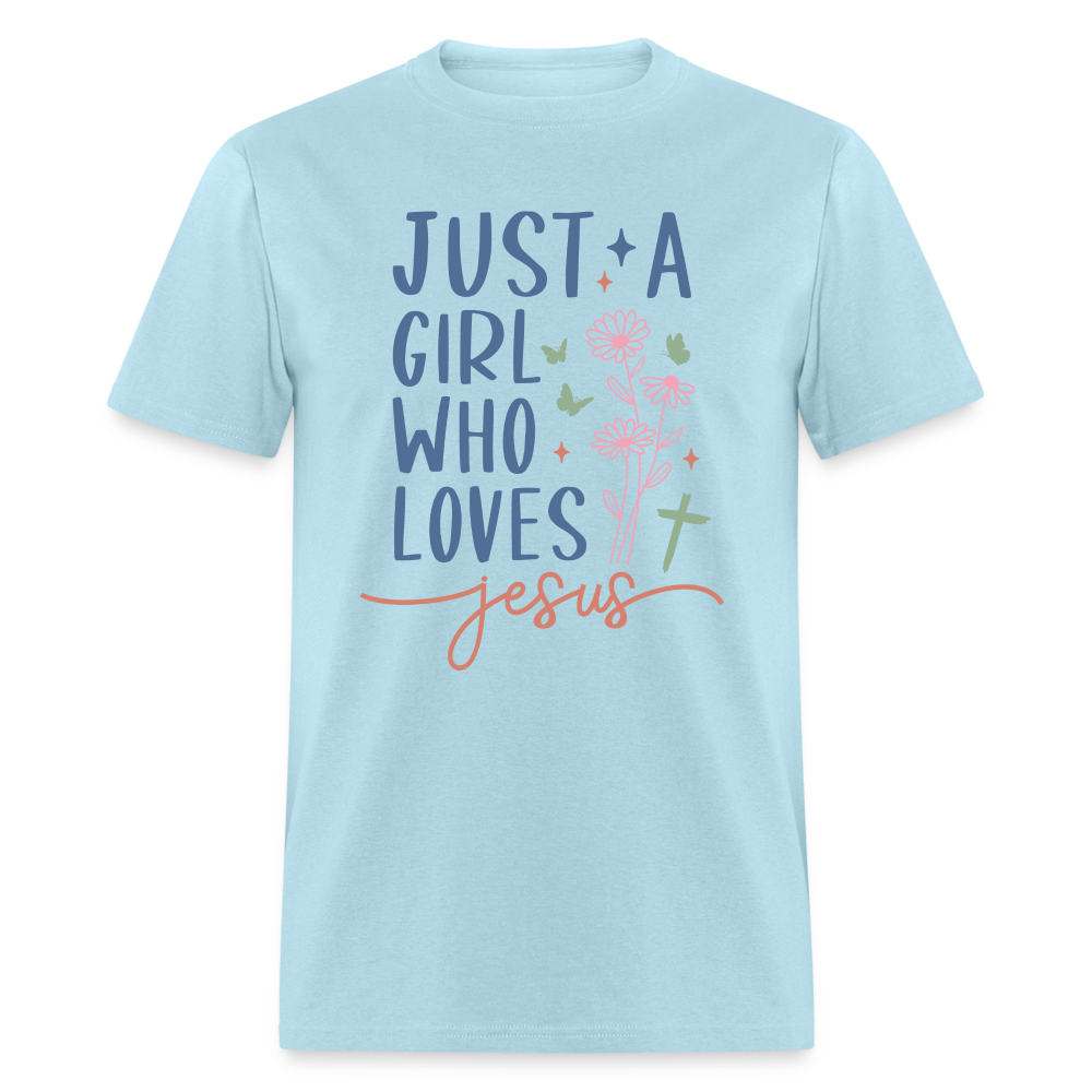 Just A Girl Who Loves Jesus T-Shirt - powder blue