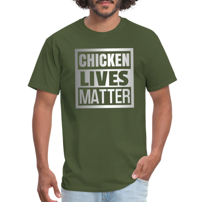 Chicken Lives Matter T-Shirt - military green